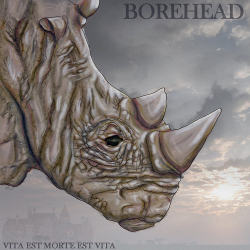 Borehead : Vita Est Morte Est Vita